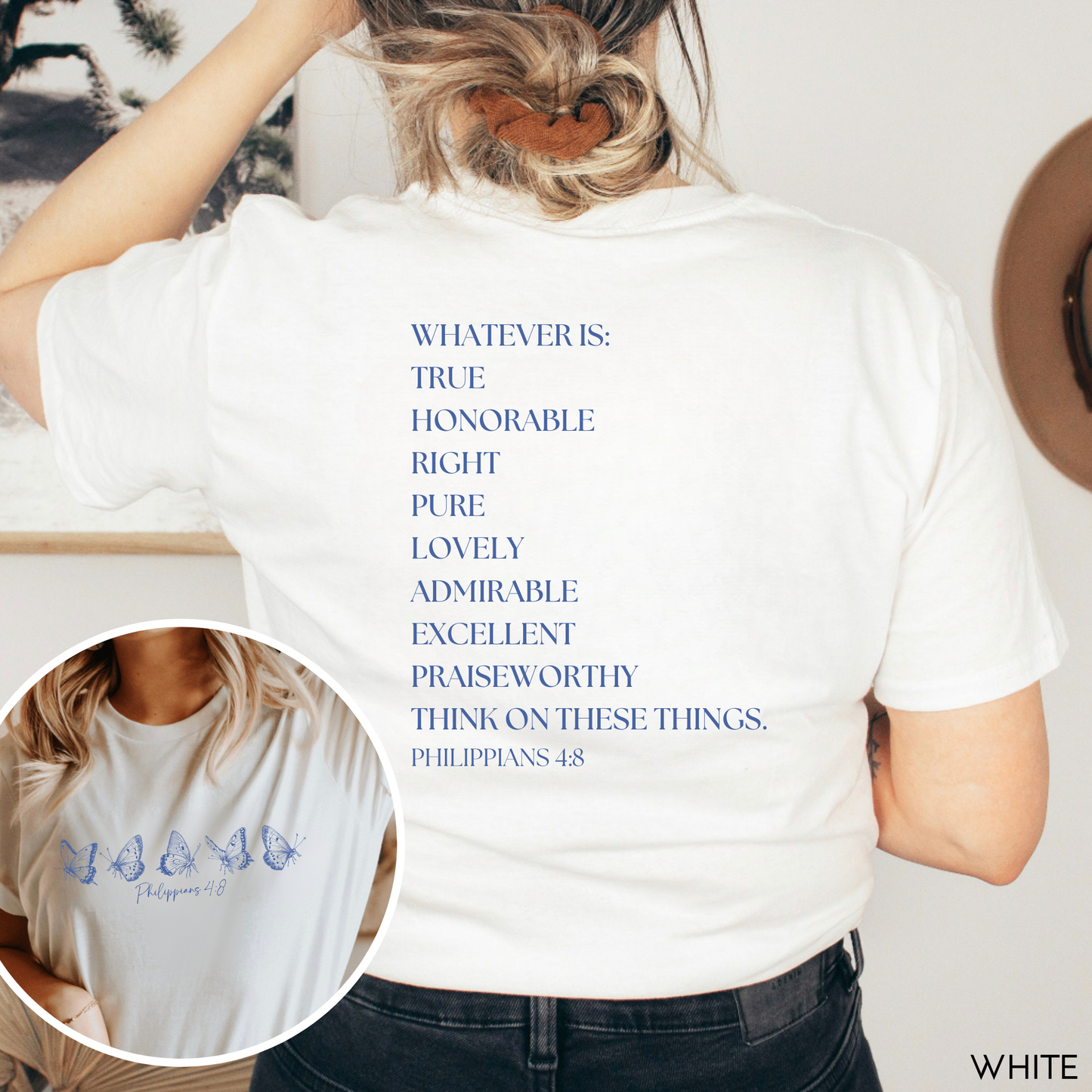 Philippians 4:8 - Butterfly Christian Graphic T-Shirt